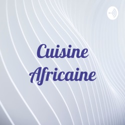 Cuisine Africaine (Trailer)