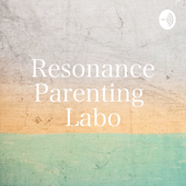 Resonance Parenting Labo - 桧田真理子