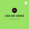 Loka dos Áudios artwork