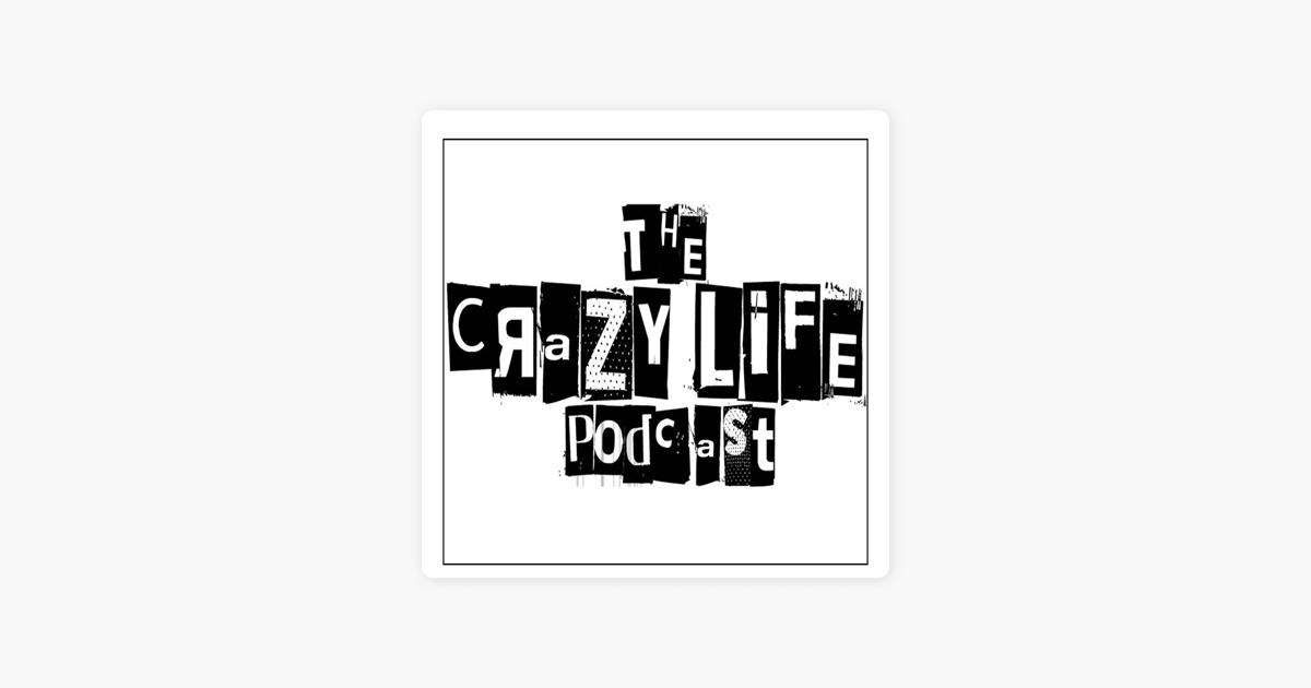 the-crazy-life-on-apple-podcasts