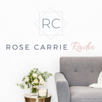 Rose Carrie Radio podcast
