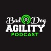 Bad Dog Agility Podcast artwork