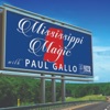 Mississippi Magic with Paul Gallo artwork