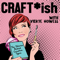 CRAFT-ish Podcast with Vickie Howell