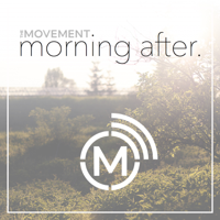 TheMovement Morning After Podcast podcast