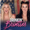 Drinkin' Broettes