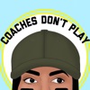 Coaches Don't Play artwork