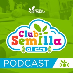 Club Semilla al Aire-Programa 3