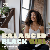 Balanced Black Girl - Balanced Black Girl