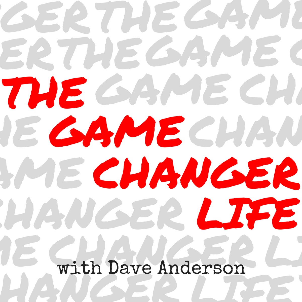 the-game-changer-life-podcast-podtail