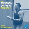Mission Driven With Dr. A C Cristales artwork
