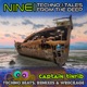 Nine | Techno Tales From The Deep – Captain Tinrib 2019