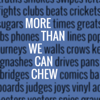 More Than We Can Chew podcast