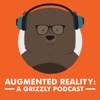 Augmented Reality: A Grizzly Podcast artwork