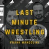 Last Minute Wrestling Podcast artwork