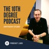 10th Degree Podcast artwork