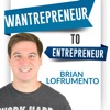 Wantrepreneur to Entrepreneur | Start and Grow Your Own Business artwork