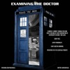 Examining The Doctor: Doctor Who Episode Commentary artwork