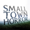 Small Town Horror