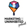 The Marketing for the Uninhibited Podcast artwork