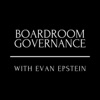 Boardroom Governance with Evan Epstein artwork