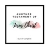Another Testament of Jesus Christ Podcast artwork