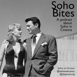 SohoBites Episode 1 - Night and the City (1950) with Peter Bradshaw