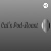 Cal's Pod-Roast artwork