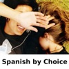 Spanish by Choice: Part 1 artwork