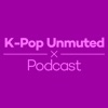 K-Pop Unmuted artwork
