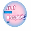 Is It Transphobic Podcast artwork
