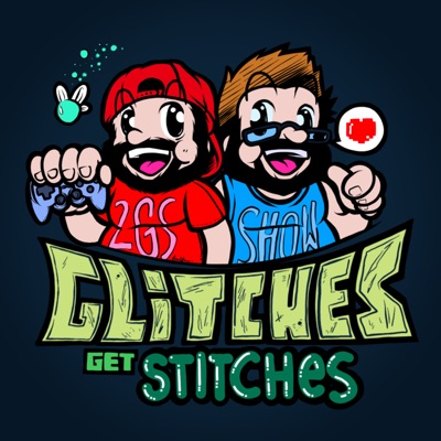Glitches Get Stitches Glitches Get Stitches