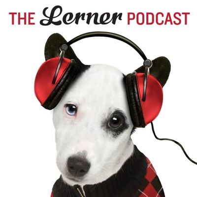 The Lerner Podcast The Lerner Podcast