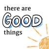 There Are Good Things artwork