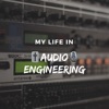 My Life In Audio Engineering artwork