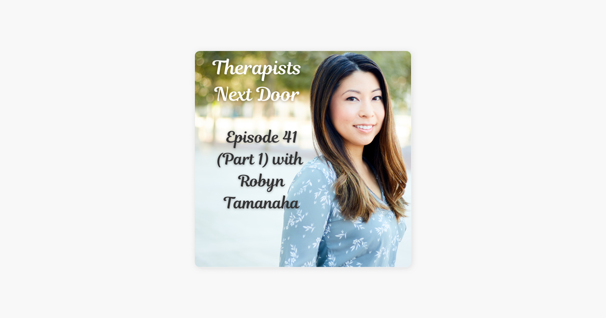 ‎therapists Next Door 41 Part 1 Skinny Jeans Bipolar Disorder And Guest Robyn Tamanaha On 3811