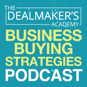 Business Buying Strategies from The Dealmaker's Academy