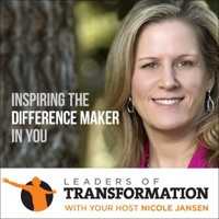 Leaders Of Transformation | Leadership Development | Conscious Business | Global Transformation podcast
