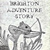 Brighton Adventure Story artwork