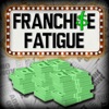 Franchise Fatigue artwork