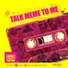 Talk Meme To Me- India Culture Lab's Podcast artwork
