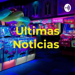 Ultimas Noticias  (Trailer)