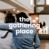 The Gathering Place, a Podcast from Blessed is She artwork