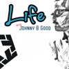 Life with Johnny B Good artwork