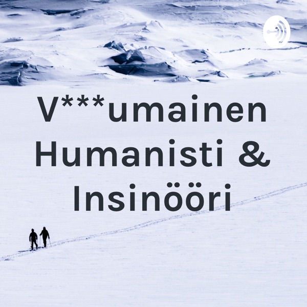 V***umainen Humanisti & Insinööri