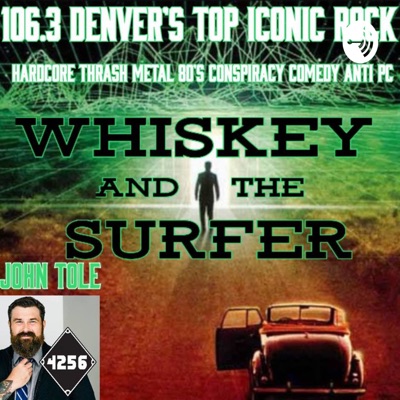 Whiskey and The Surfer Whiskey and The Surfer