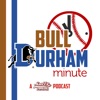 Bull Durham Minute artwork