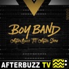 Boy Band Reviews and After Show - AfterBuzz TV artwork