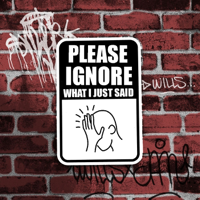 Please Ignore What I Just Said Podcast podcast