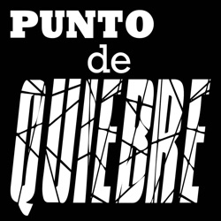 Punto de Quiebre Podcast